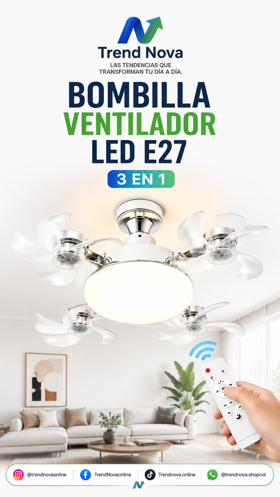 Bombilla Ventilador LED E27 3 en 1 — Control Remoto, Luz Tricolor Regulable, 3 o 4 Aspas